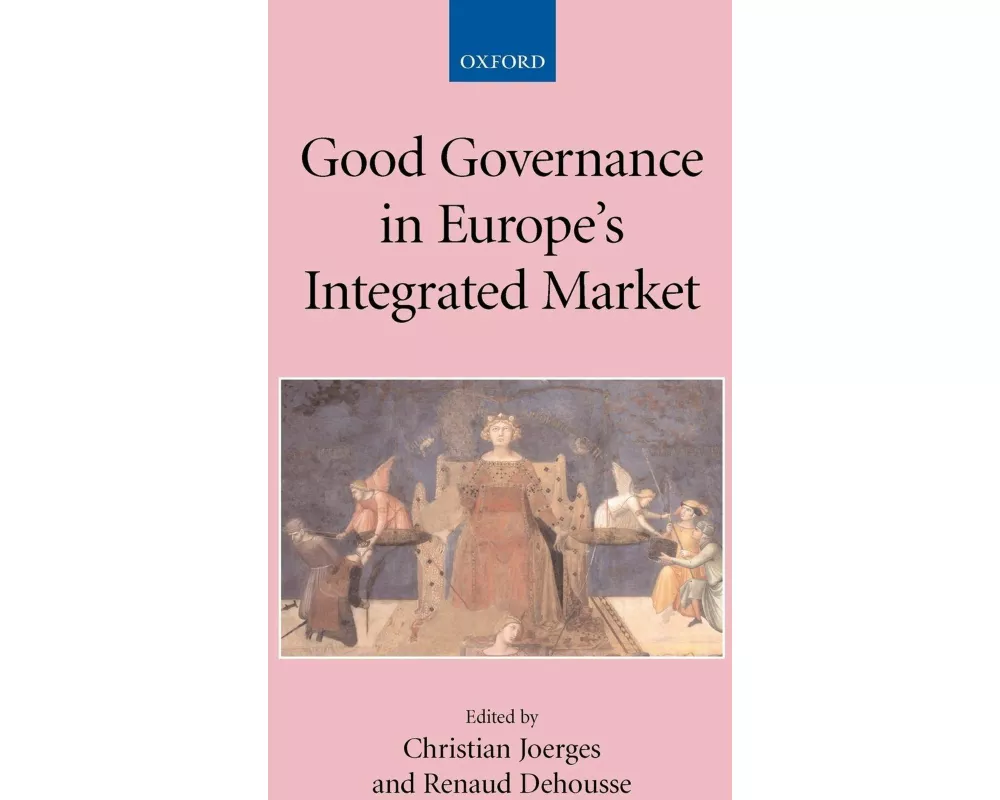 Good Governance in Europe's Integrated Market