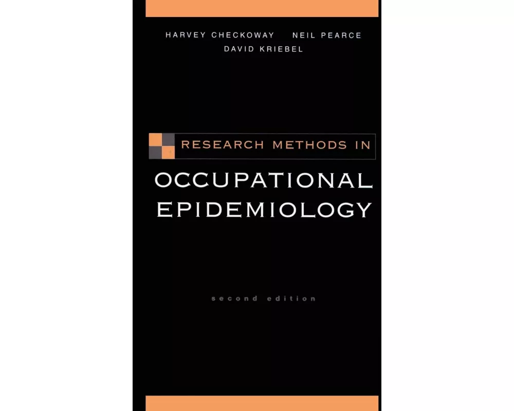 Research Methods in Occupational Epidemiology