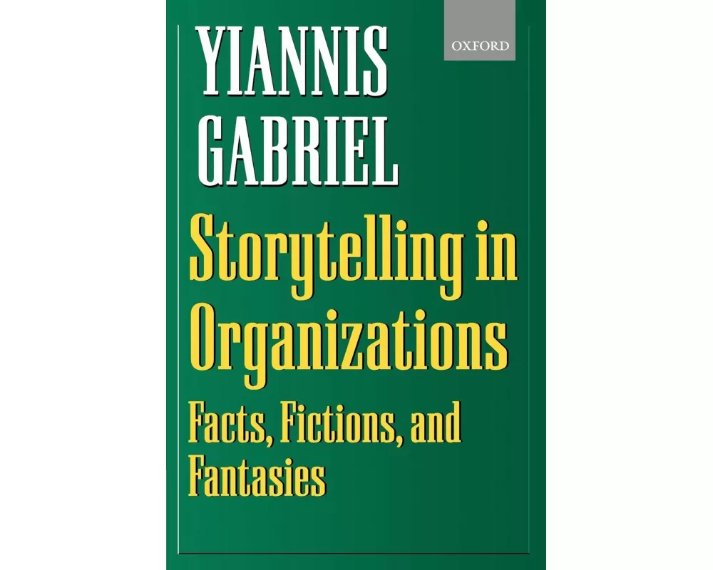 Storytelling in Organizations