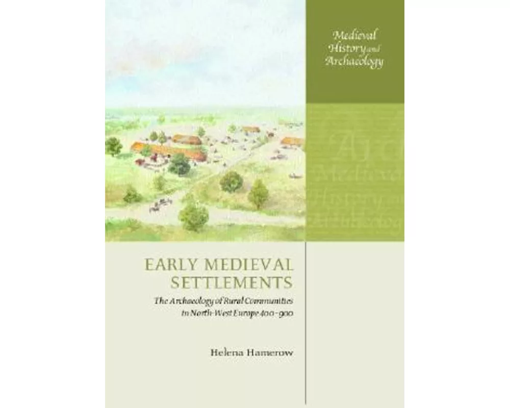 Early Medieval Settlements