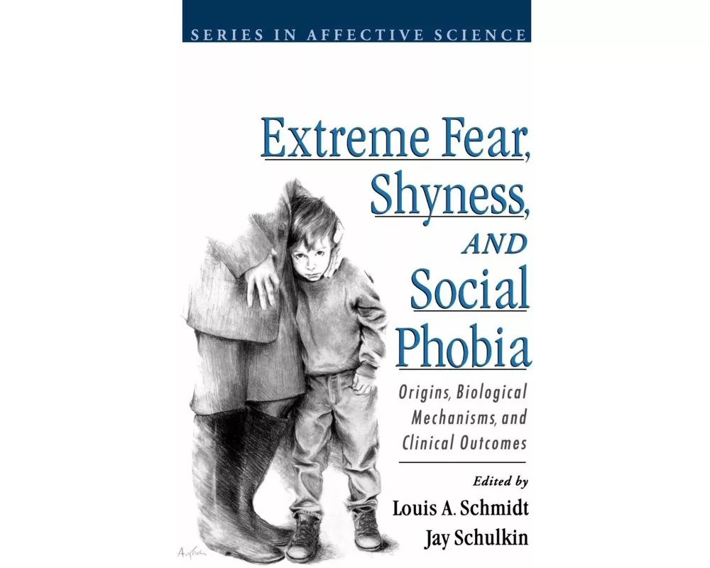 Extreme Fear, Shyness, and Social Phobia