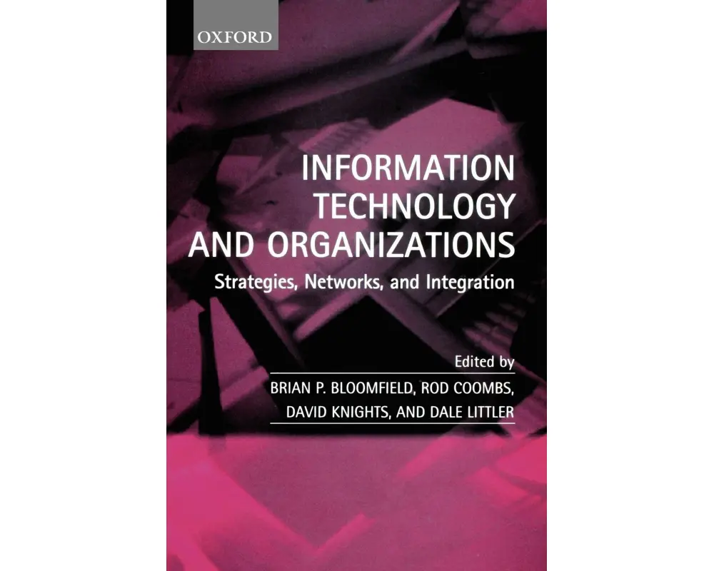 Information Technology and Organizations