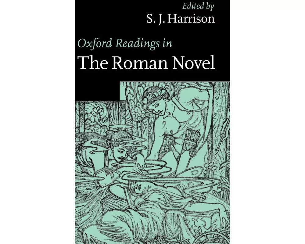 Oxford Readings in the Roman Novel