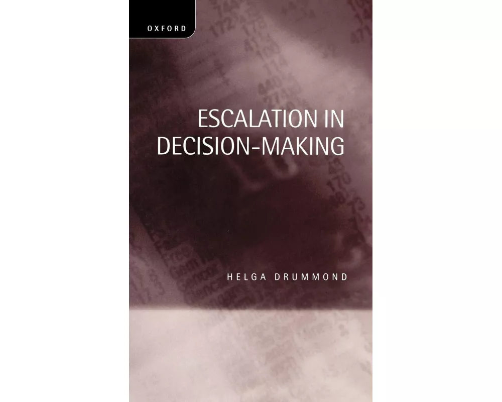 Escalation in Decision-Making