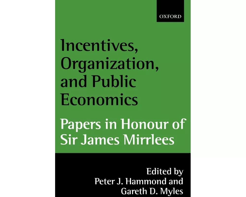 Incentives, Organization, and Public Economics