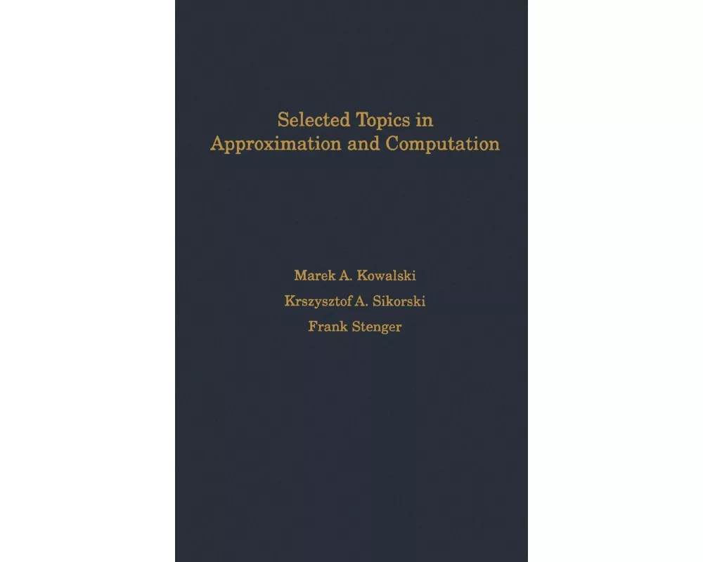 Selected Topics in Approximation and Computation