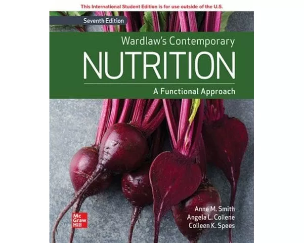 Wardlaw's Contemporary Nutrition: A Functional Approach ISE