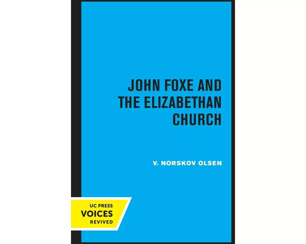 John Foxe and the Elizabethan Church