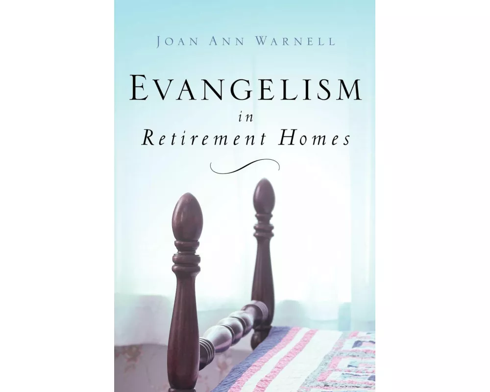 Evangelism in Retirement Homes