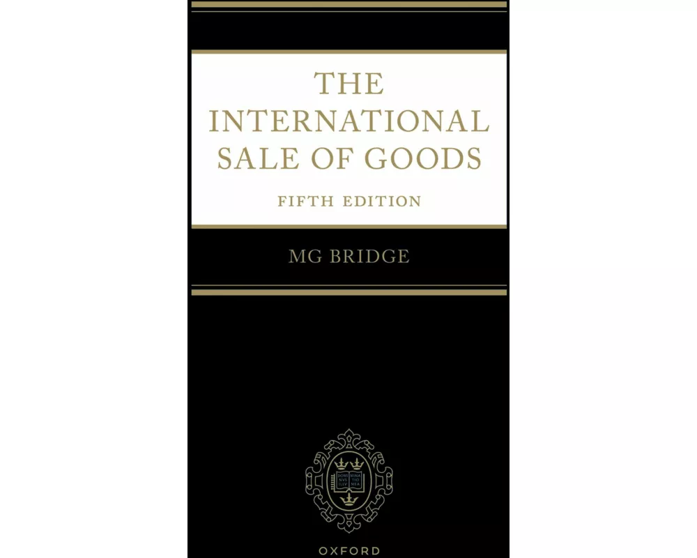 The International Sale of Goods 5e