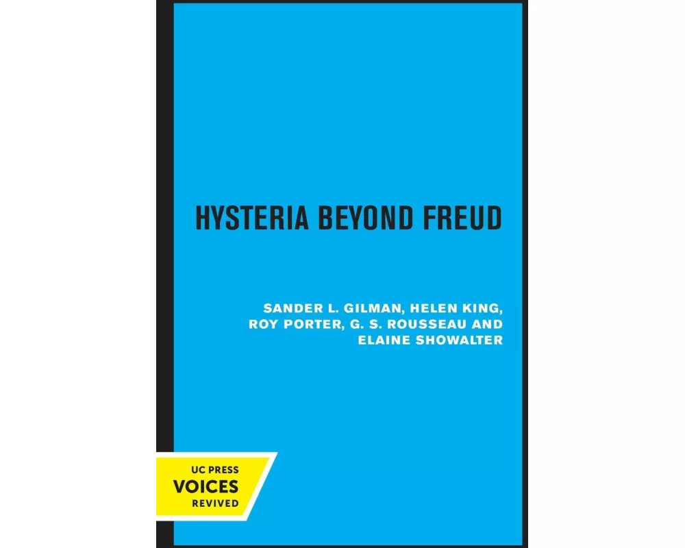 Hysteria Beyond Freud