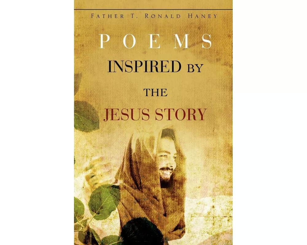 Poems Inspired By The Jesus Story