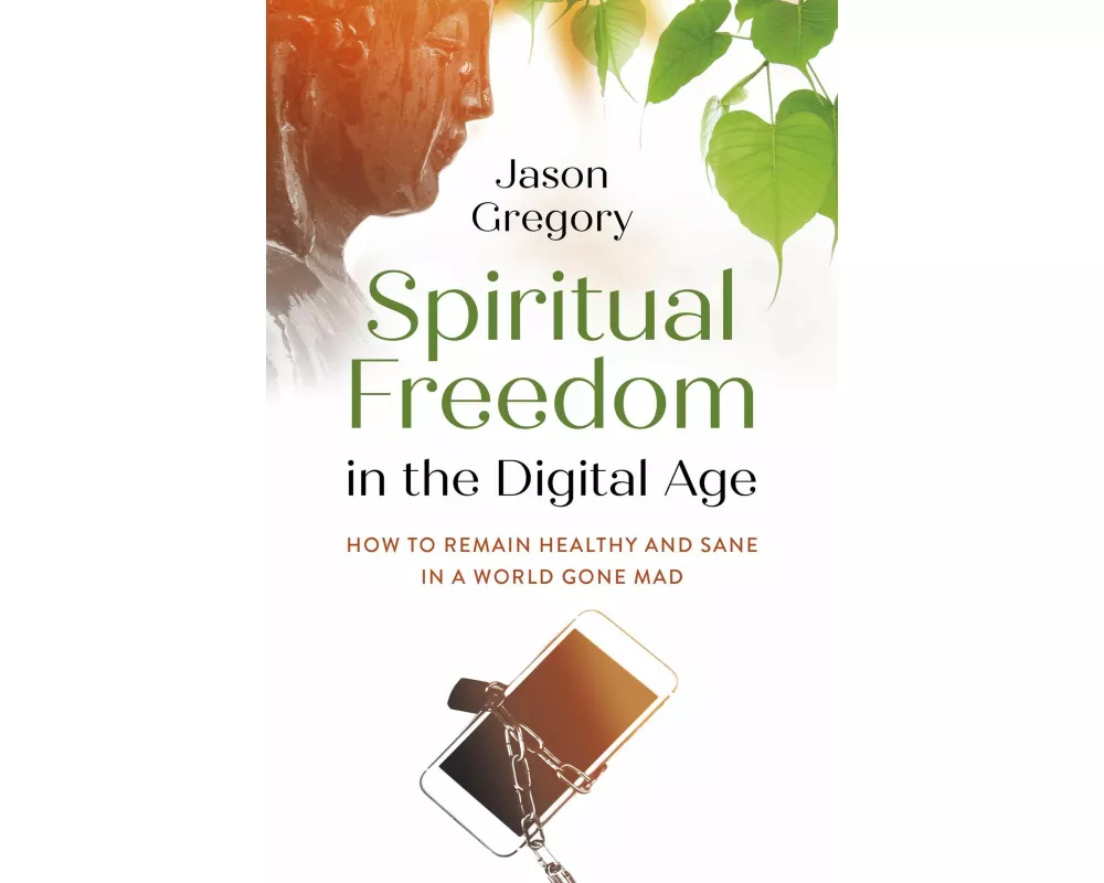 Spiritual Freedom in the Digital Age