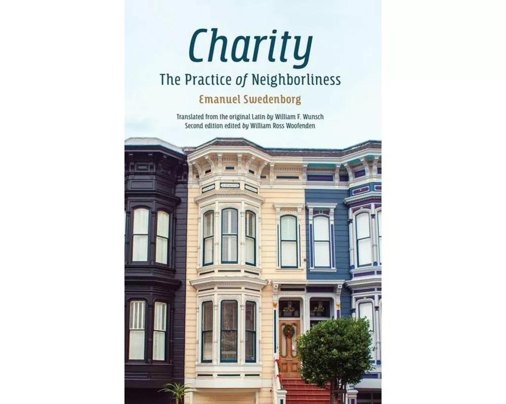 Charity - The Practice Of Neighborliness