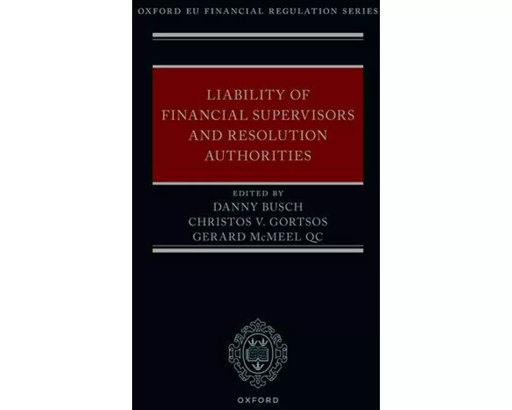 Liability of Financial Supervisors and Resolution Authorities