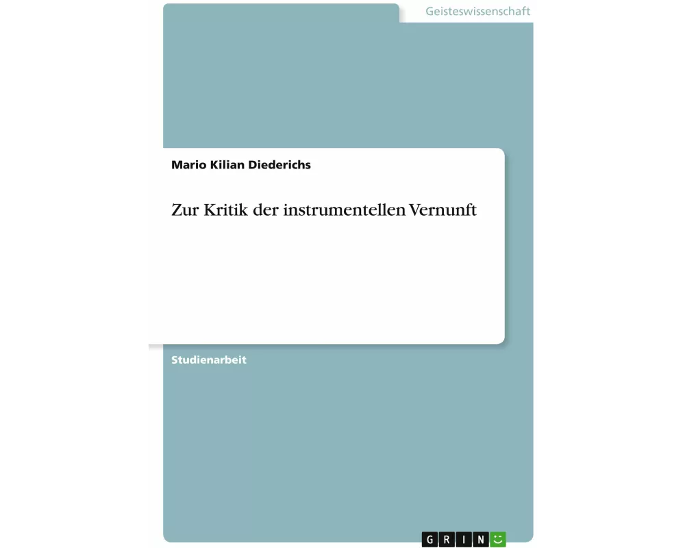 Zur Kritik der instrumentellen Vernunft