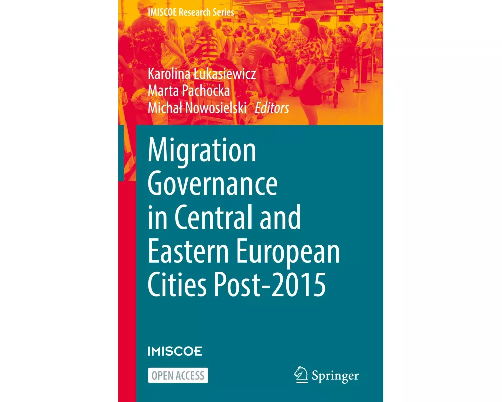 Migration Governance in Central and Eastern European Cities Post-2015
