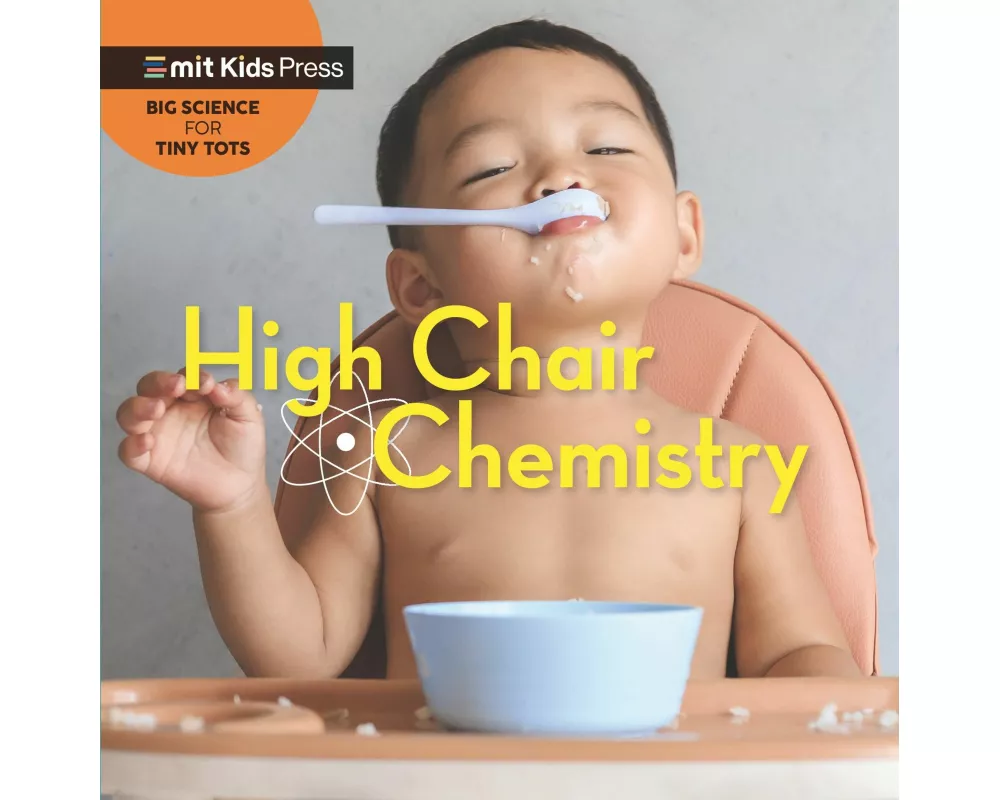 High Chair Chemistry