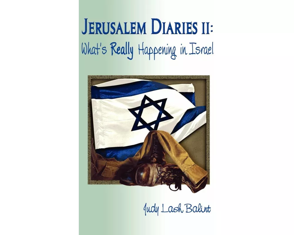 Jerusalem Diaries II