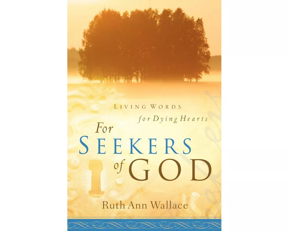 For Seekers of God