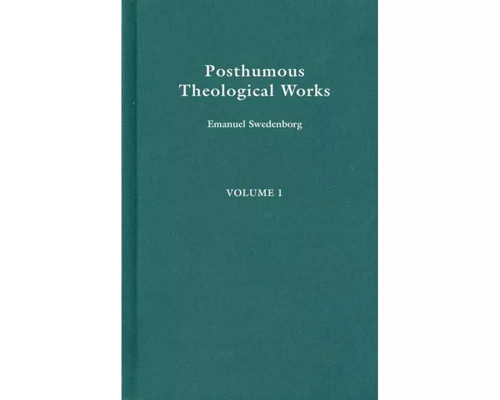 Posthumous Theological Works 1