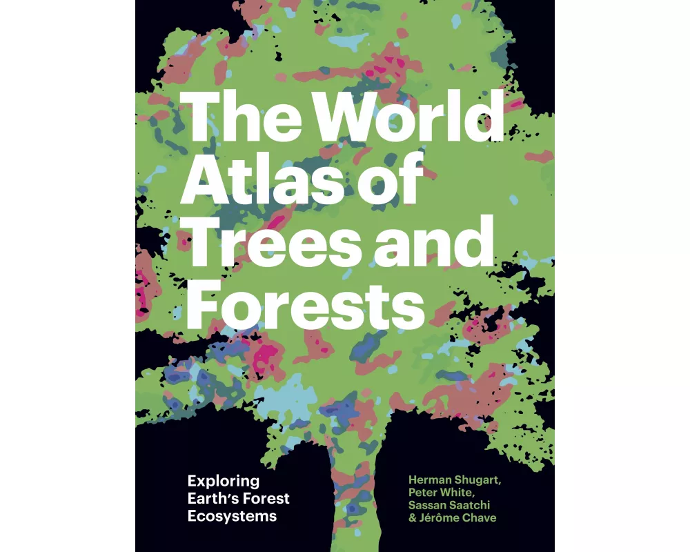 The World Atlas of Trees and Forests