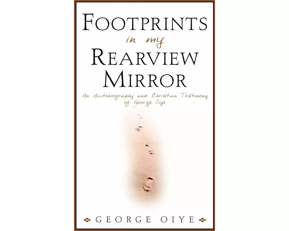 Footprints in My Rearview Mirror