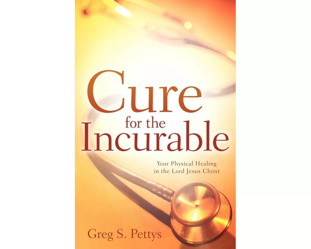 Cure for the Incurable