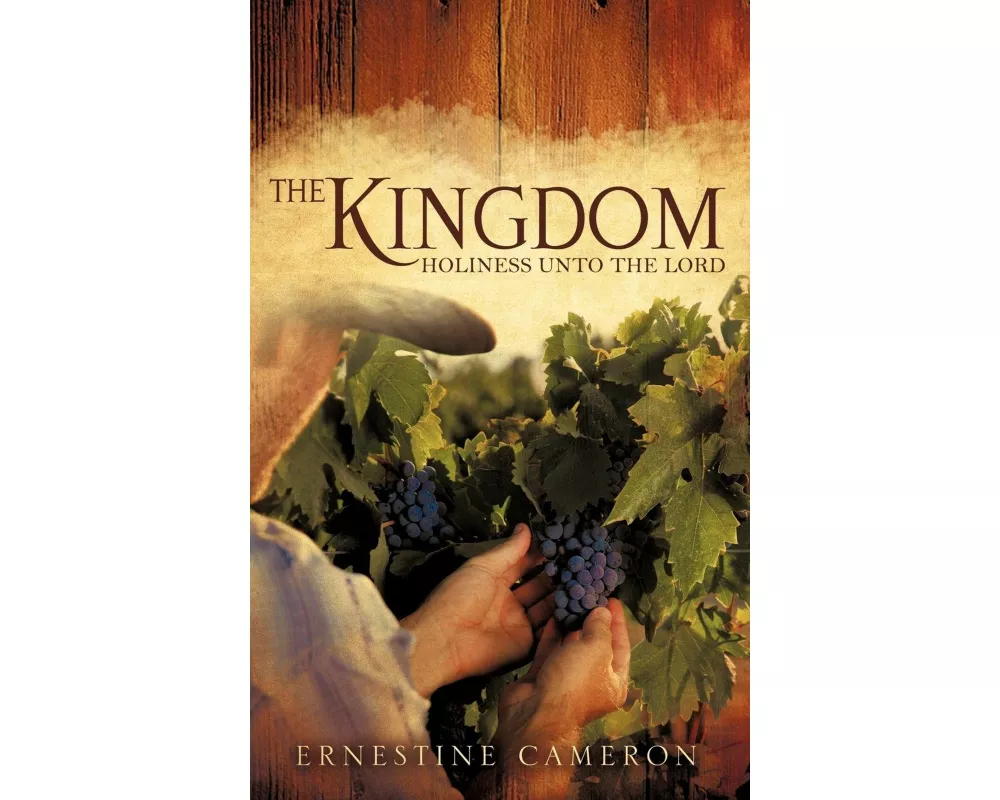 The Kingdom - Holiness Unto the Lord