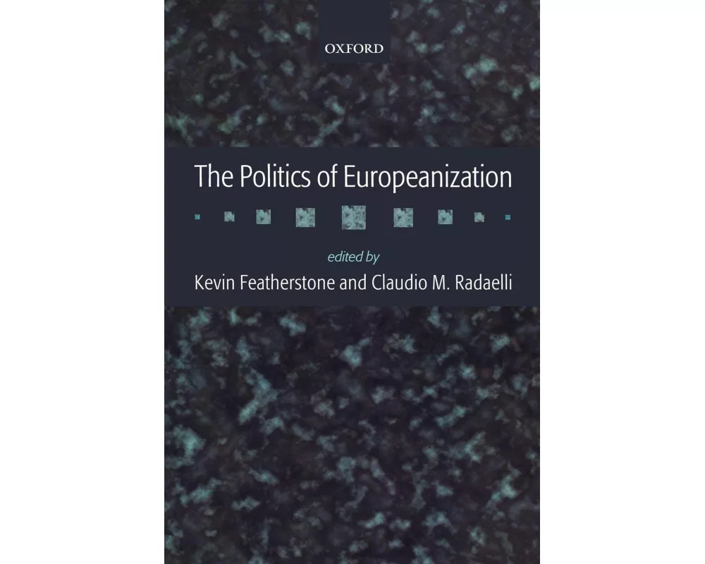 The Politics of Europeanization