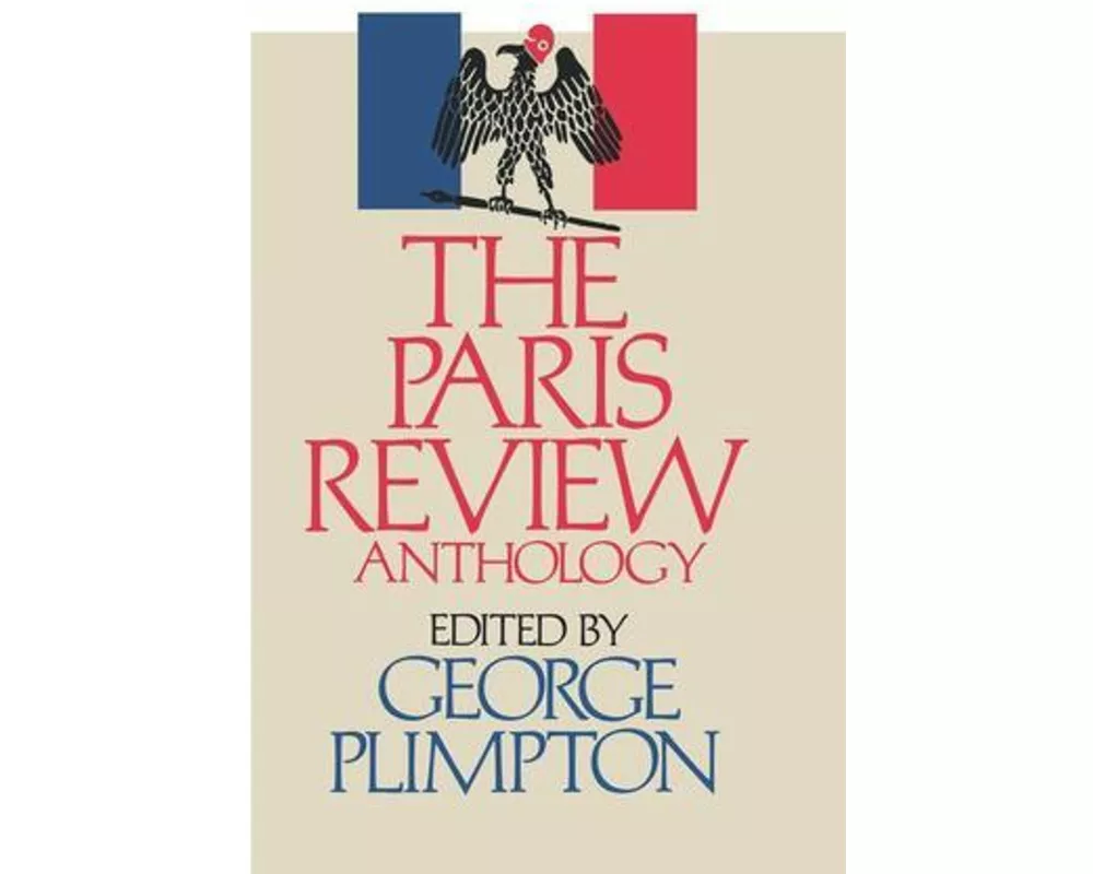 The Paris Review Anthology