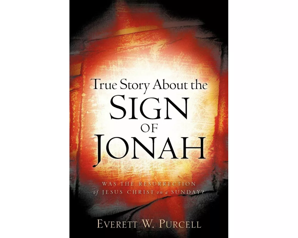True Story about the Sign of Jonah