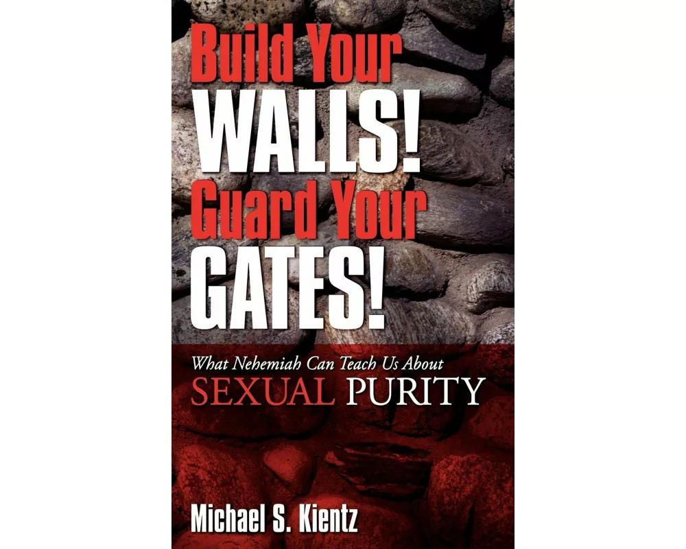 Build Your Walls! Guard Your Gates!