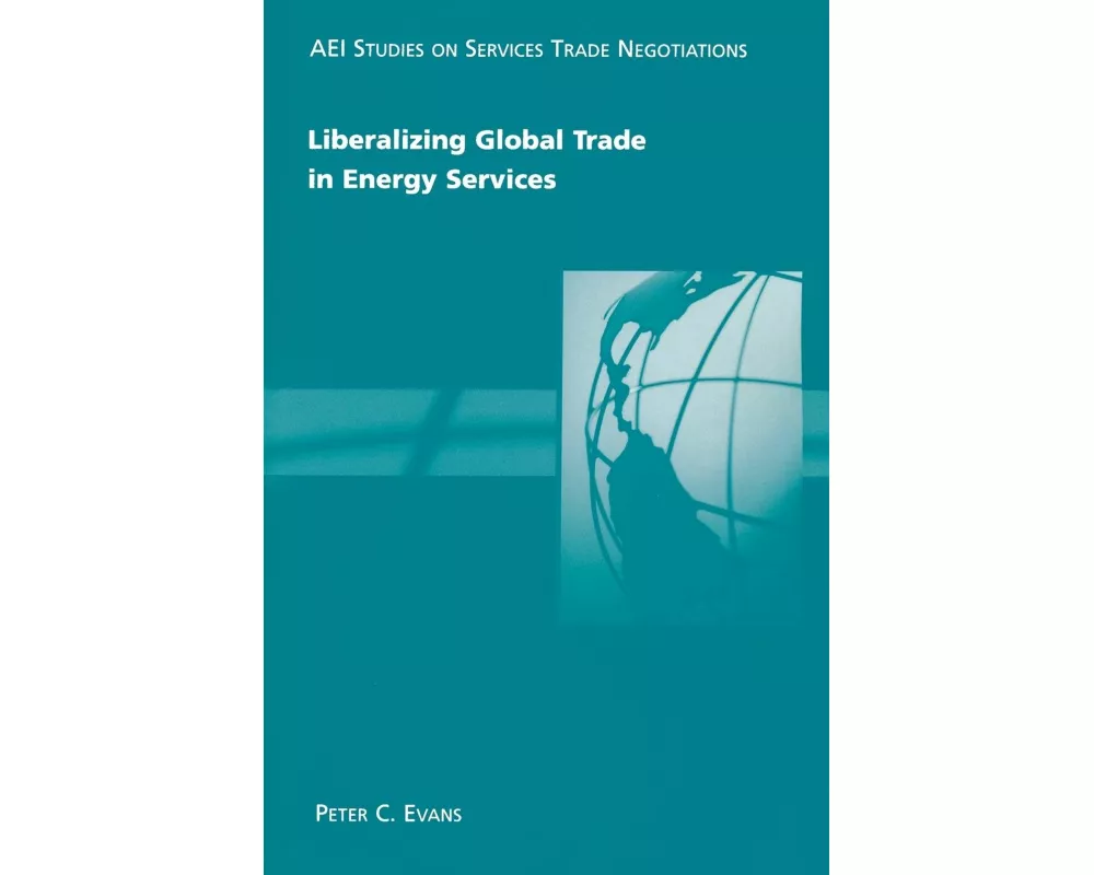 Liberalizing Global Trade in Energy Services