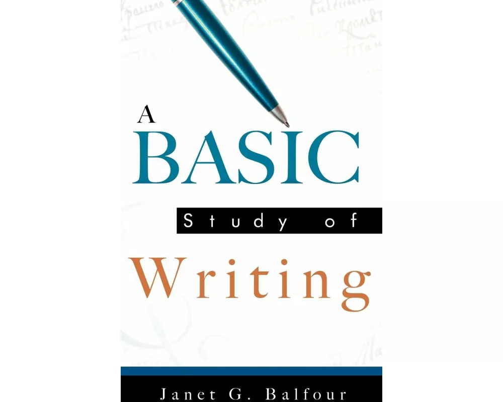 A Basic Study of Writing