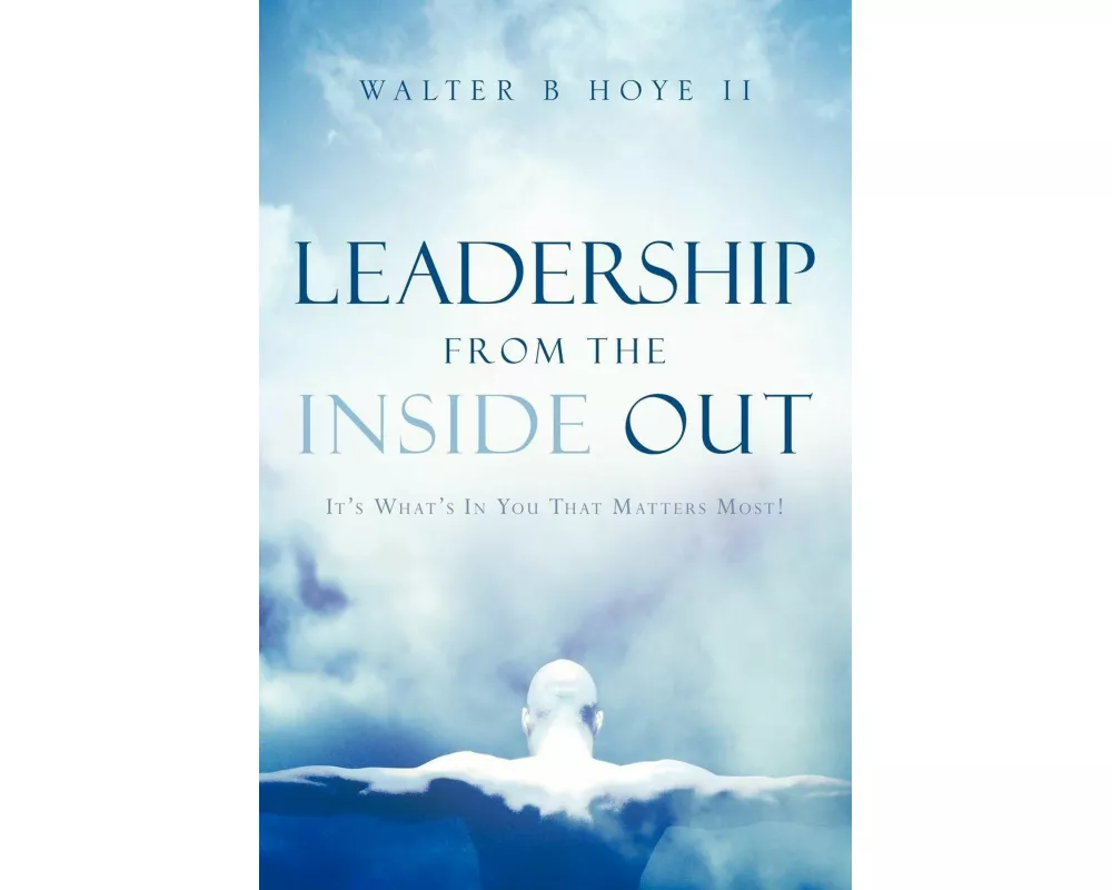 Leadership from the Inside Out