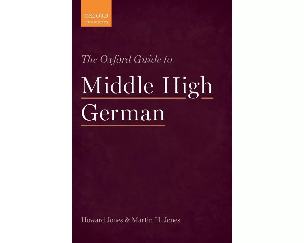 The Oxford Guide to Middle High German
