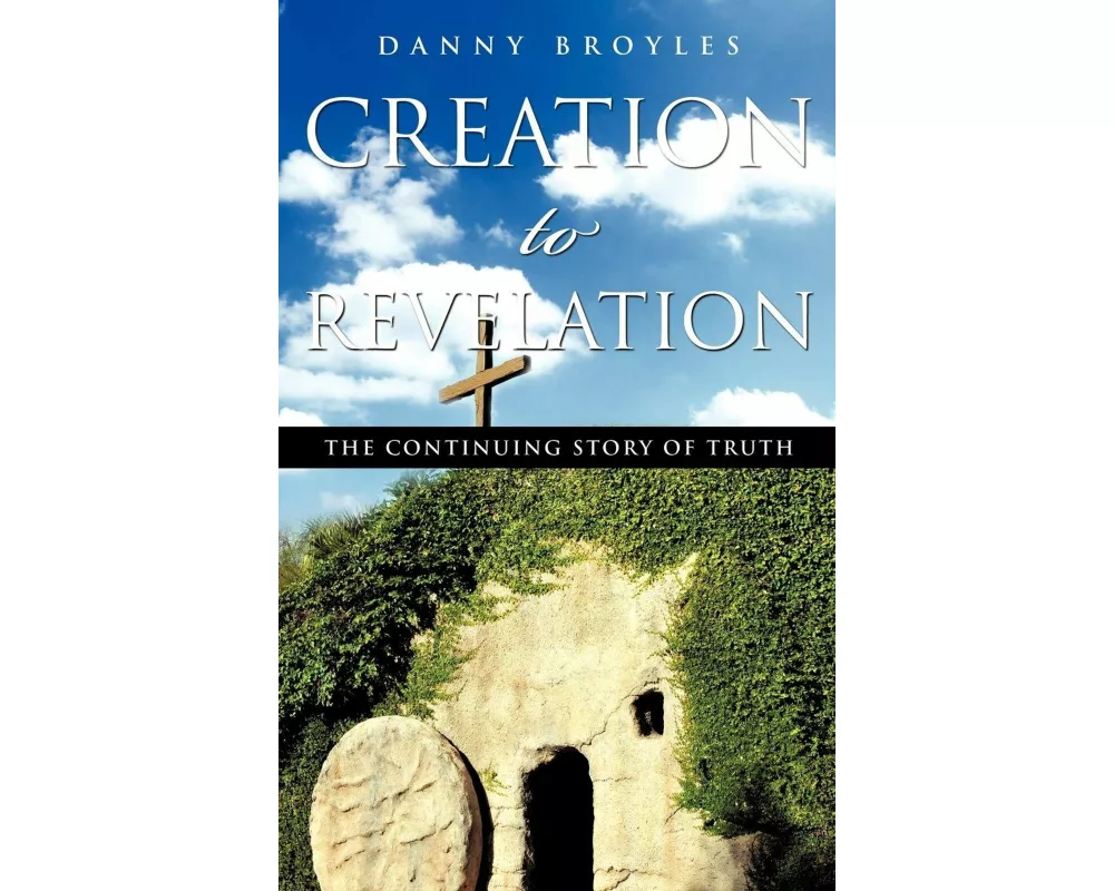 Creation to Revelation