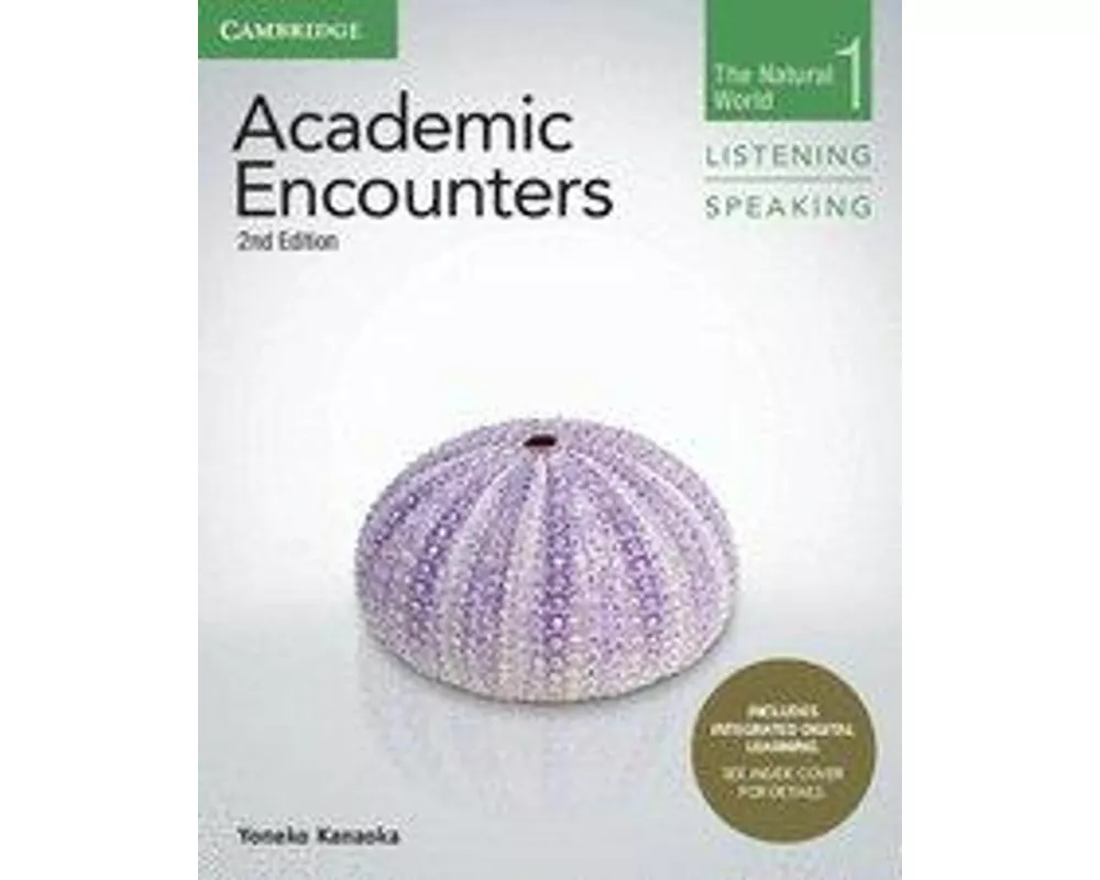 Academic Encounters Level 1 Student's Book Listening and Speaking with Integrated Digital Learning