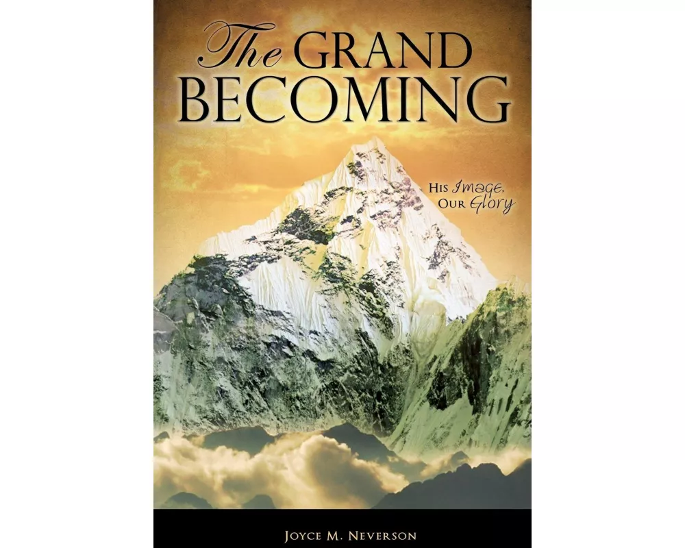The Grand Becoming