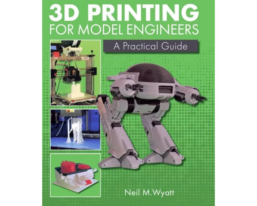 3D Printing for Model Engineers