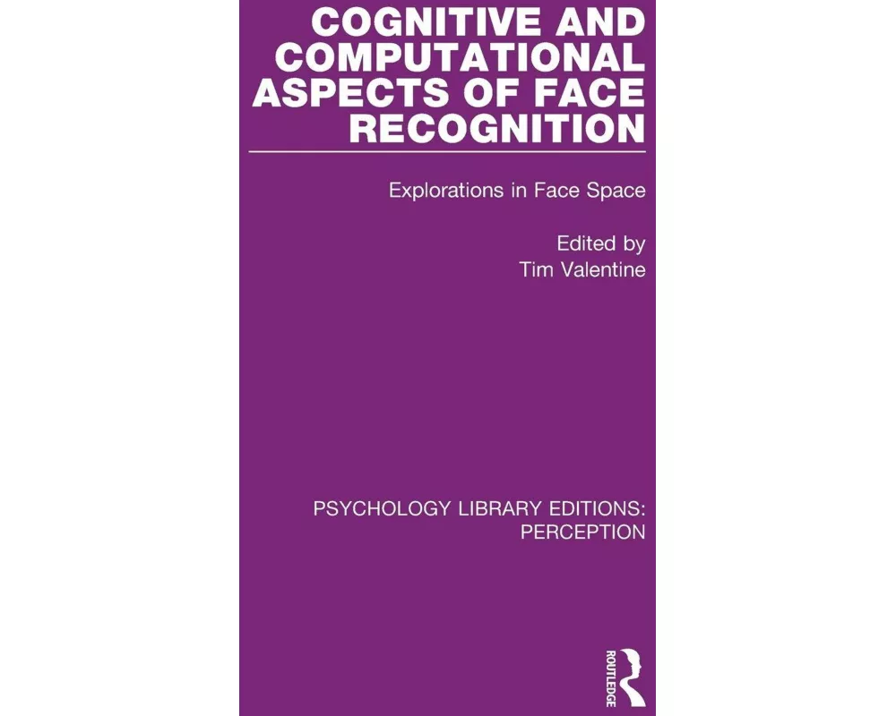 Cognitive and Computational Aspects of Face Recognition