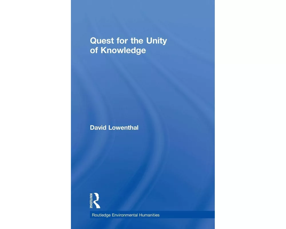 Quest for the Unity of Knowledge