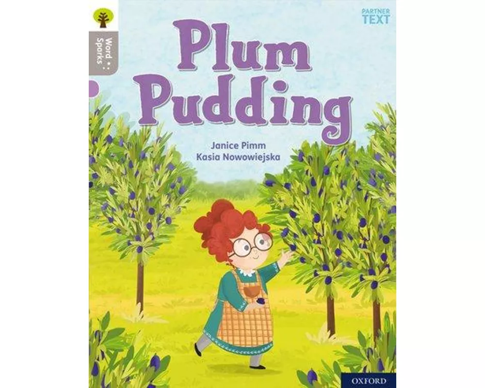 Oxford Reading Tree Word Sparks: Level 1: Plum Pudding