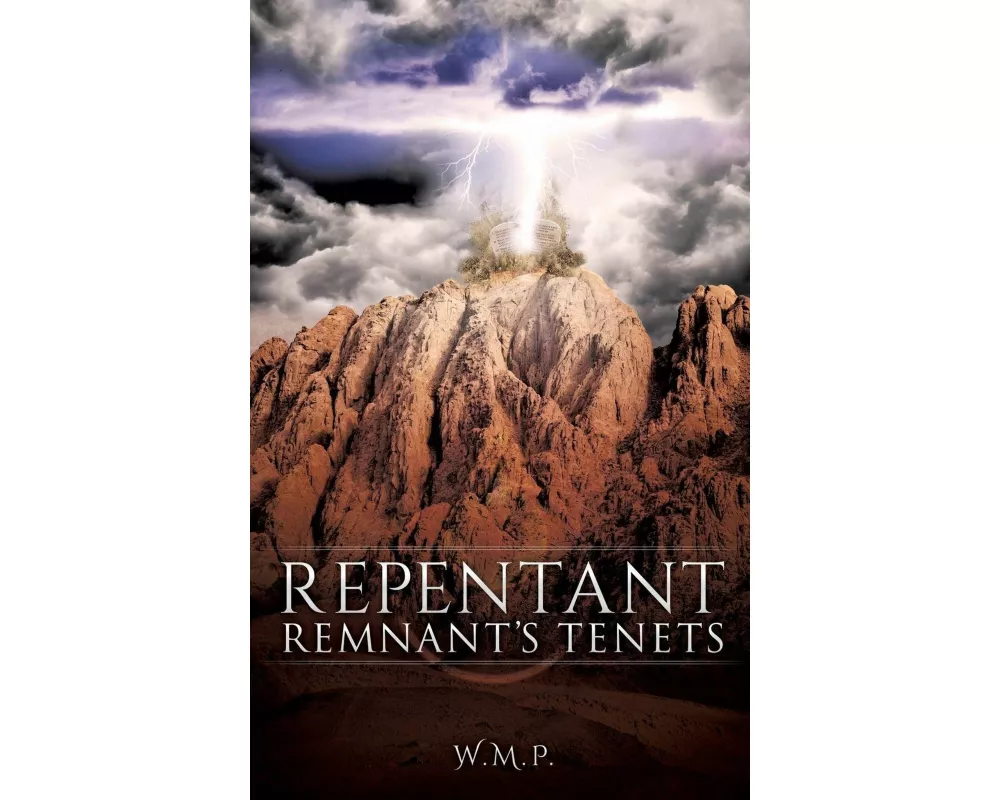 Repentant Remnant's Tenets