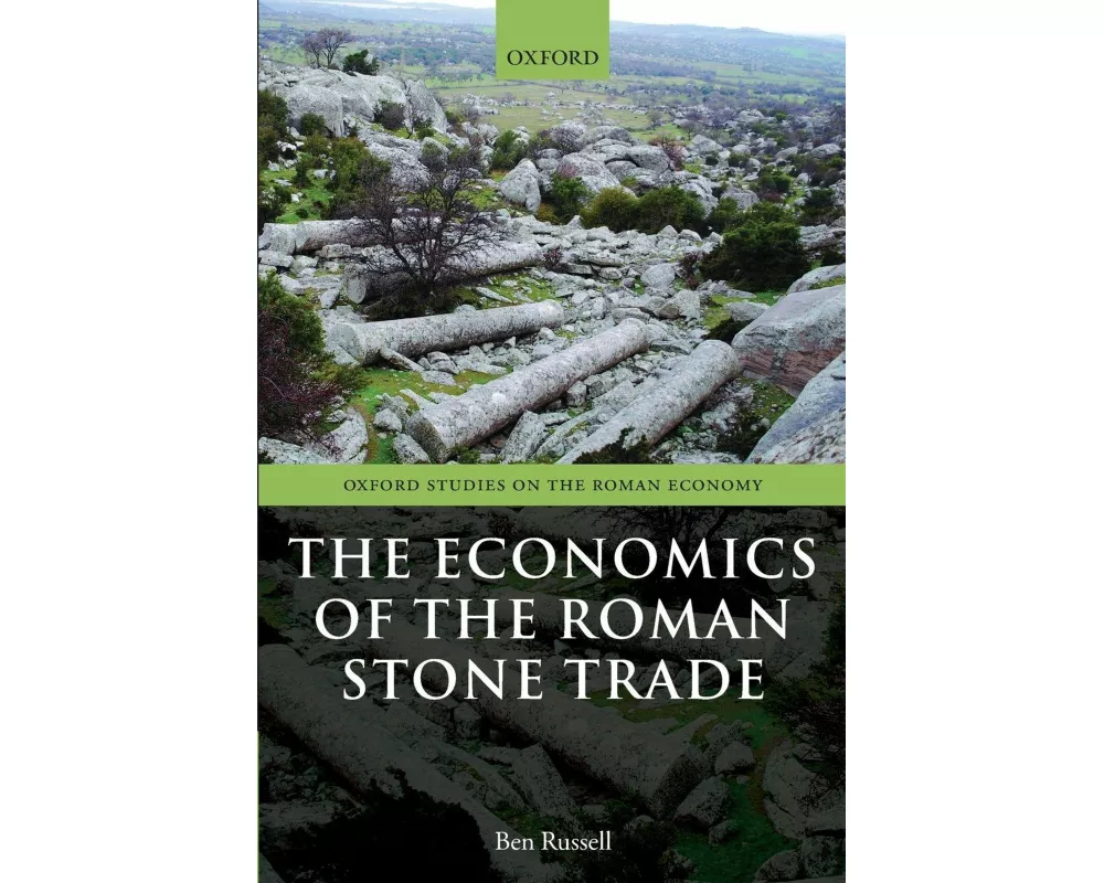 The Economics of the Roman Stone Trade
