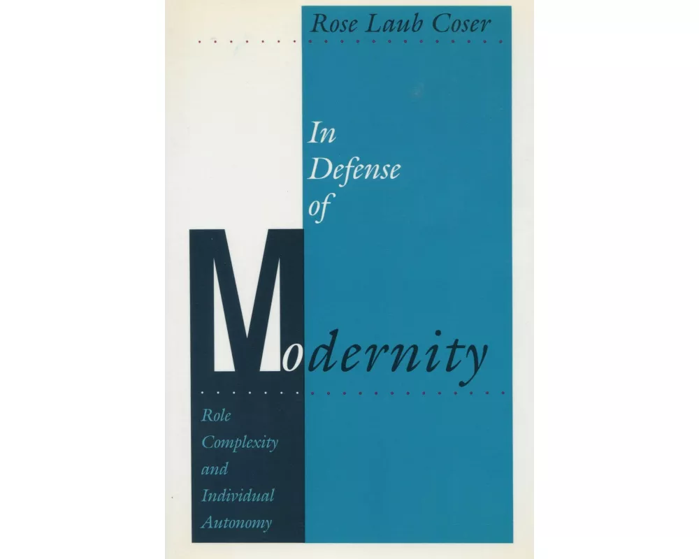 In Defense of Modernity