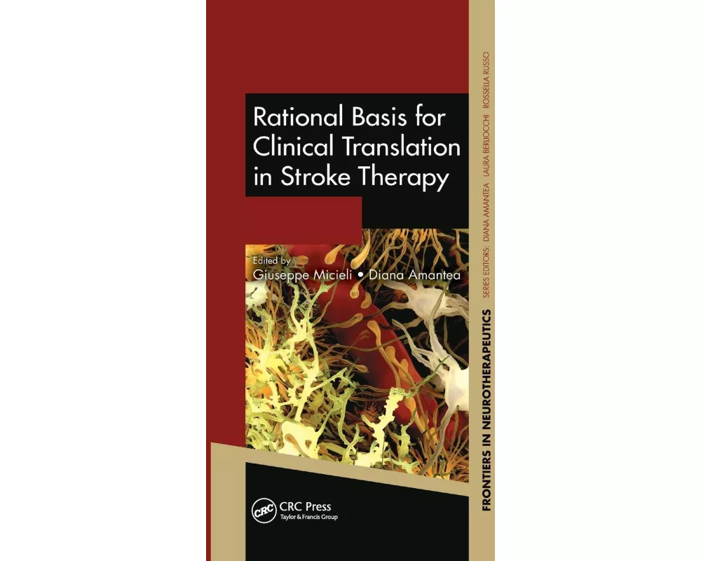 Rational Basis for Clinical Translation in Stroke Therapy