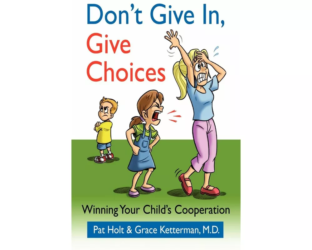 Don't Give In, Give Choices