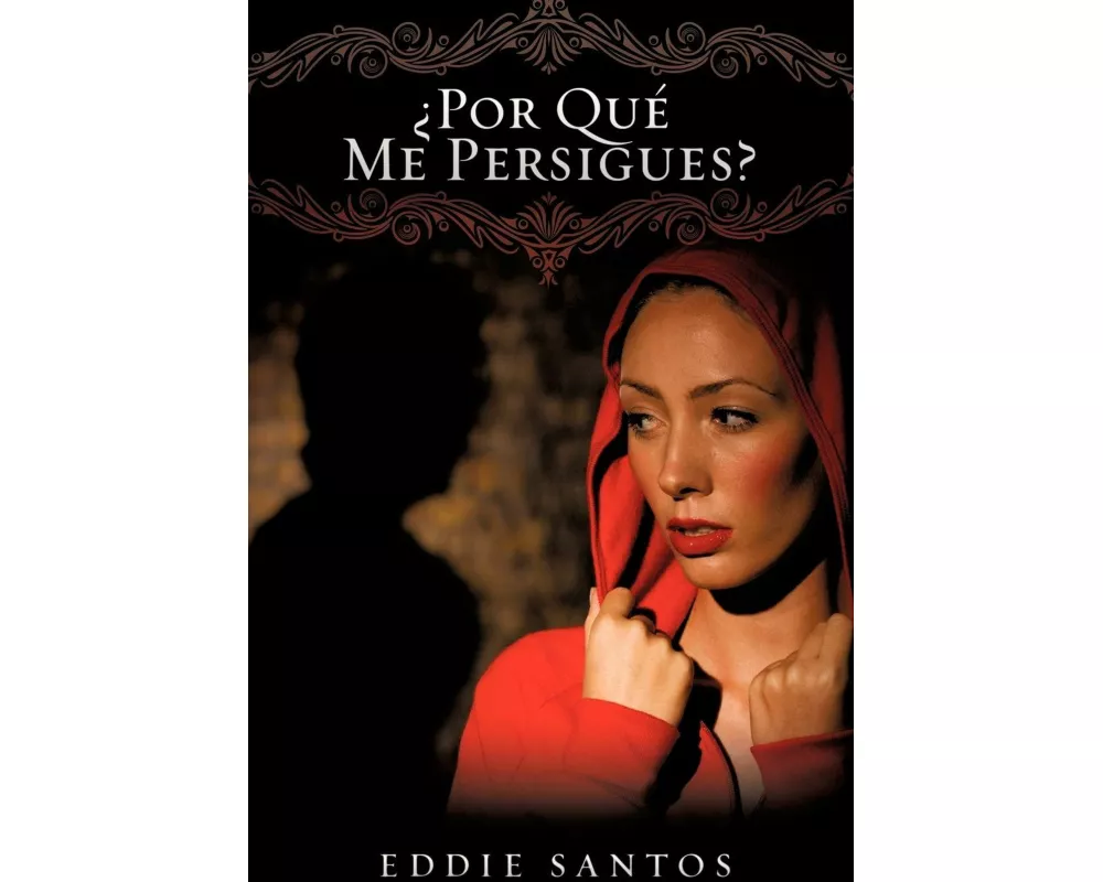 ¿Por Qué Me Persigues?
